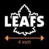 Toronto Maple Leaf Fan - 4 inch Vinyl Die Cut Decal